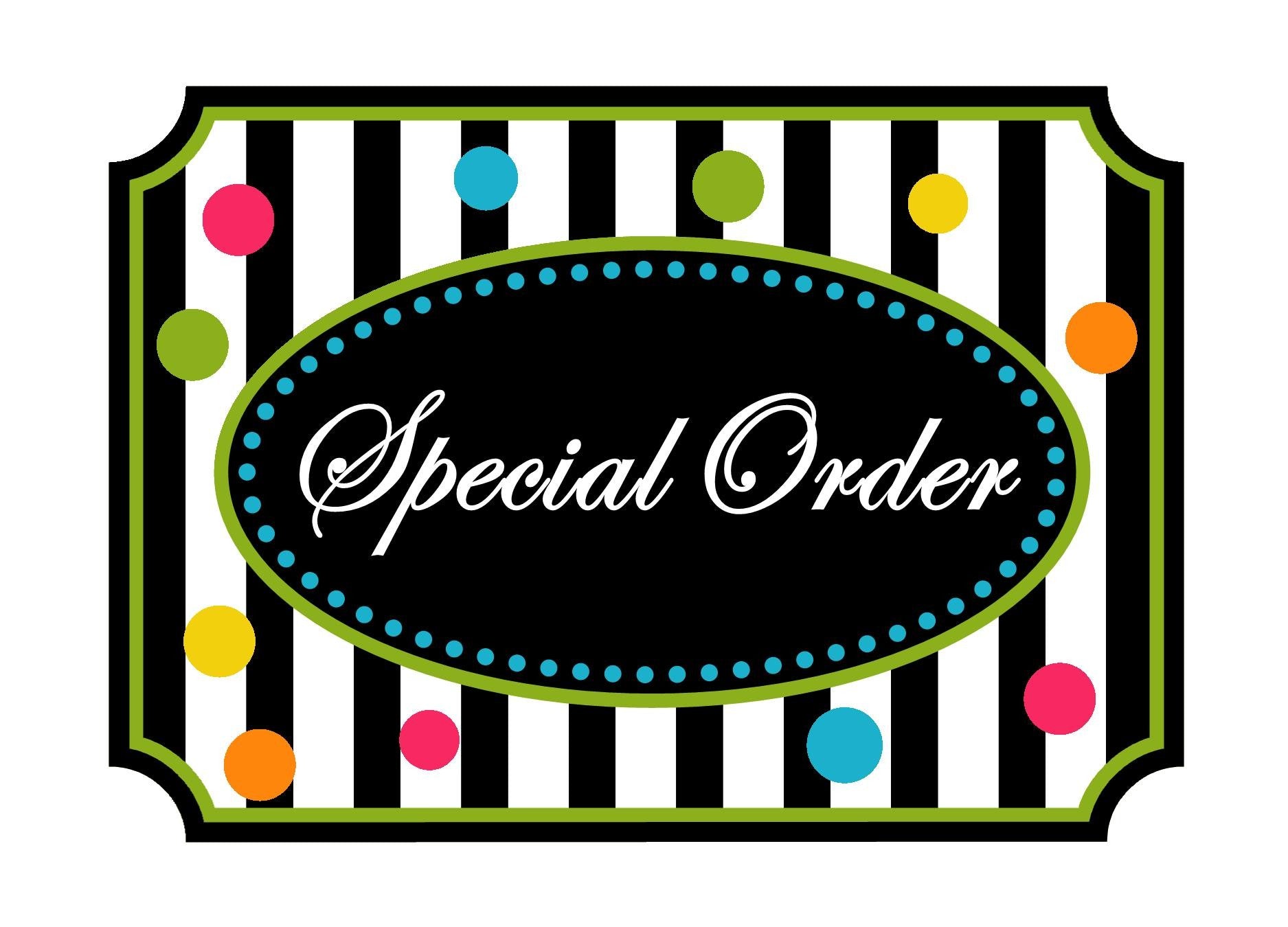 Special Orders