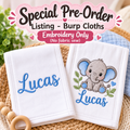 SPECIAL PRE-ORDER LISTING - Burp Cloths Embroidered Only (No fabric sew)
